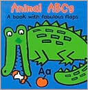 Animal ABC's: A Book with Fabulous Flaps