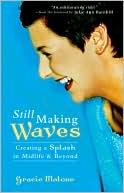 Still Making Waves: Creating a Splash in Midlife and Beyond