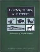 Horns, Tusks, and Flippers: The Evolution of Hoofed Mammals