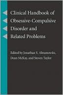 Clinical Handbook of Obsessive-Compulsive Disorder and Related Problems