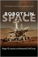 Robots in Space: Technology, Evolution, and Interplanetary Travel