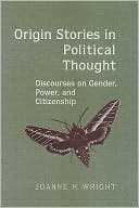download Origin Stories in Political Thought : Discourses on Gender, Power, and Citizenship book