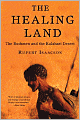 The Healing Land: The Bushmen and the Kalahari Desert