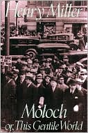 Moloch: Or, This Gentile World