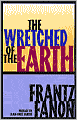 The Wretched of the Earth