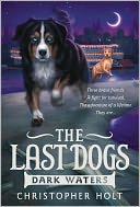 The Last Dogs by Christopher Holt: NOOK Book Cover