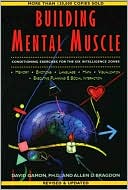 Building Mental Muscle, 2nd Edition