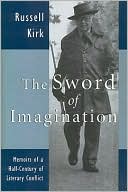 The Sword of Imagination: Memoirs of a Half-Century of Literary Conflict