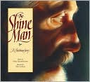 The Shine Man: A Christmas Story