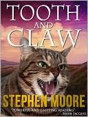 Tooth and Claw by Stephen Moore: NOOK Book Cover
