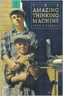 The Amazing Thinking Machine