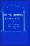 Reexamining Democracy: Essays in Honor of Seymour Martin Lipset