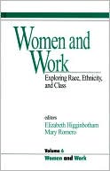 Women and Work: Vol 6: Exploring Race, Ethnicity and Class