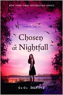 Chosen at Nightfall by C. C. Hunter: NOOK Book Cover