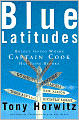 Blue Latitudes: Boldly Going Where Captain Cook Has Gone Before