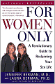 For Women Only: A Revolutionary Guide to Reclaiming Your Sex Life