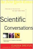 Scientific Conversations: Interviews on Science from The New York Times