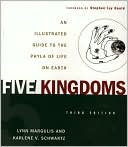 Five Kingdoms: An Illustrated Guide to the Phyla of Life on Earth