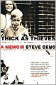 Thick as Thieves: A Brother, a Sister--a True Story of Two Turbulent Lives