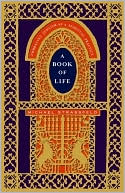 A Book of Life: Embracing Judaism As a Spiritual Practice