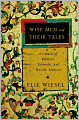 Wise Men and Their Tales: Portraits of Biblical, Talmudic, and Hasidic Masters