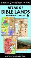 Holman QuickSource Guide Atlas of Bible Lands
