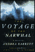 The Voyage of the Narwhal: A Novel