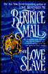 The Love Slave