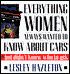 Everthing Women Always Wanted to Know About Cars: But Didn't Know Who to Ask