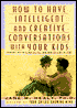 How to...Intelligent Conversation with Kids