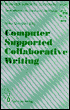 Computer Supported Collaborative Writing?