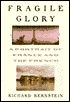 Fragile Glory: A Portrait of France and the French