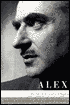 Alex: The Life and Art of Alexander Liberman