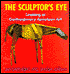 The Sculptor's Eye: Looking at Contemporary American Art