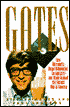 Gates: How Microsoft's Mogul Reinvented an Industry - and Made Himself the Richest Man in America