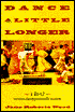 Dance a Little Longer