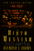 The Birth of the Messiah: A Commentary on the Infancy Narratives of Matthew and Luke