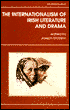 Internationalism of Irish Literature and Drama