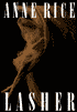 Lasher (Mayfair Witches Series #2)