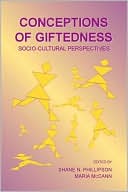 Conceptions of Giftedness: Sociocultural Perspectives