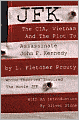 JFK: The CIA, Vietnam, and the Plot to Assassinate John F. Kennedy