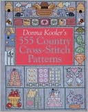 Donna Kooler's 555 Country Cross-Stitch Patterns