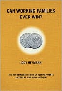 Can Working Families Ever Win?: A New Democracy Forum on Helping Parents Succeed at Work and Caregiving