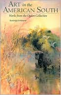 Art in the American South: Works from the Ogden Collection