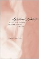 Lovers and Beloveds: Sexual Otherness in Southern Fiction, 1936-1961