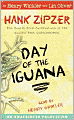 Day of the Iguana (Hank Zipzer Series #3)