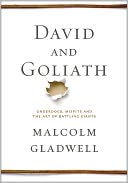 David and Goliath by Malcolm Gladwell: Book Cover