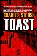 Toast: and Other Rusted Futures