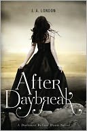After Daybreak by J. A. London: NOOK Book Cover