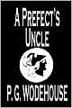 A Prefect's Uncle